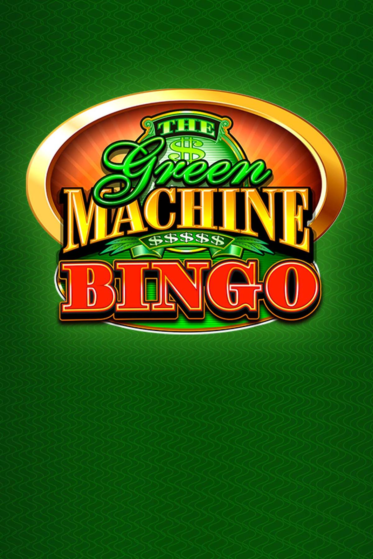Green Machine Bingo