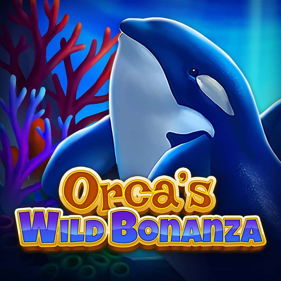Orca’s Wild Bonanza