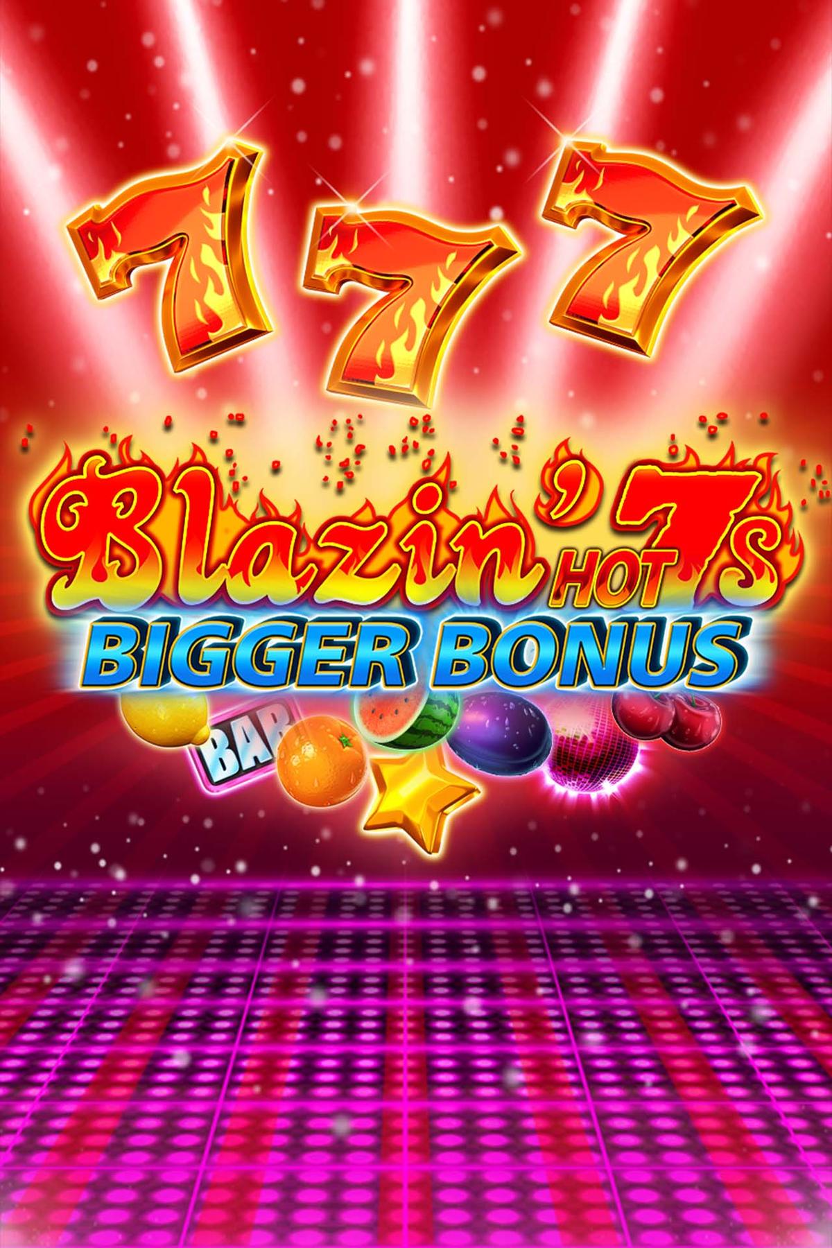Blazin Hot 7s Bigger Bonus