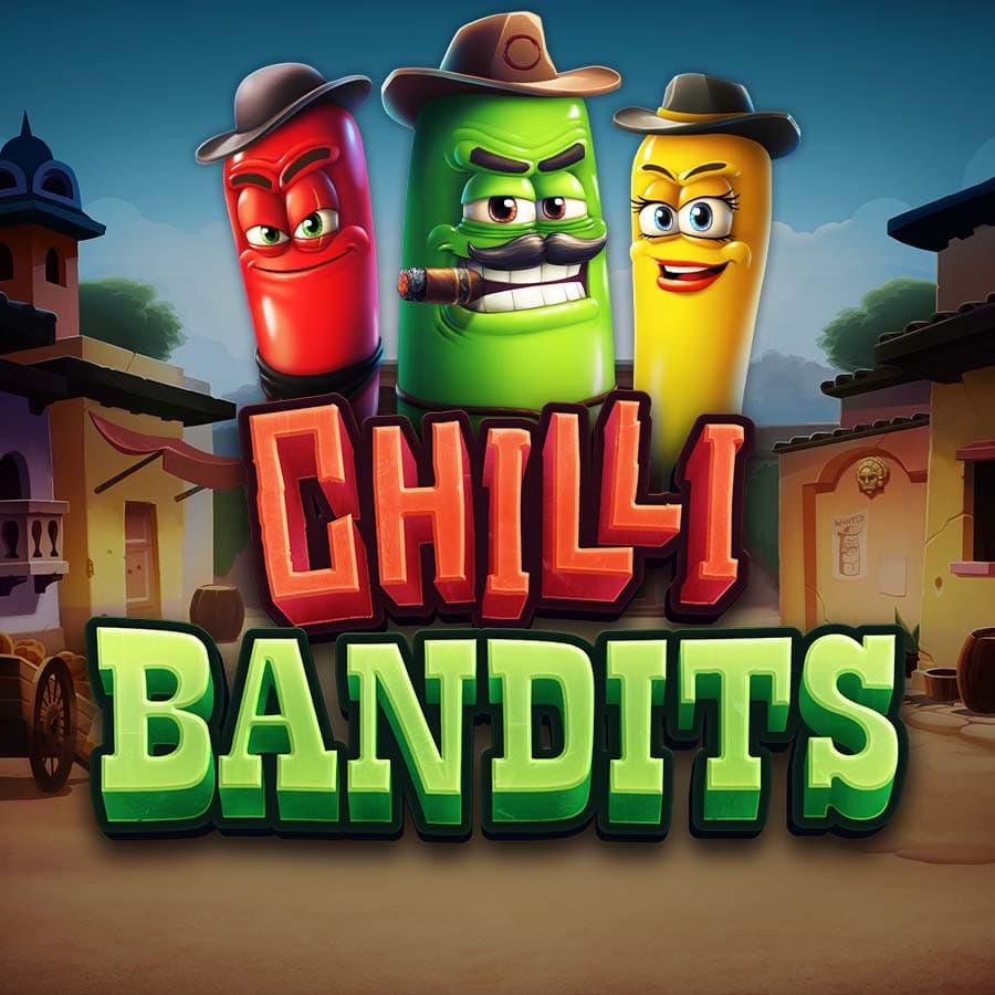 Chilli Bandits